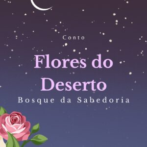 Flores do Deserto